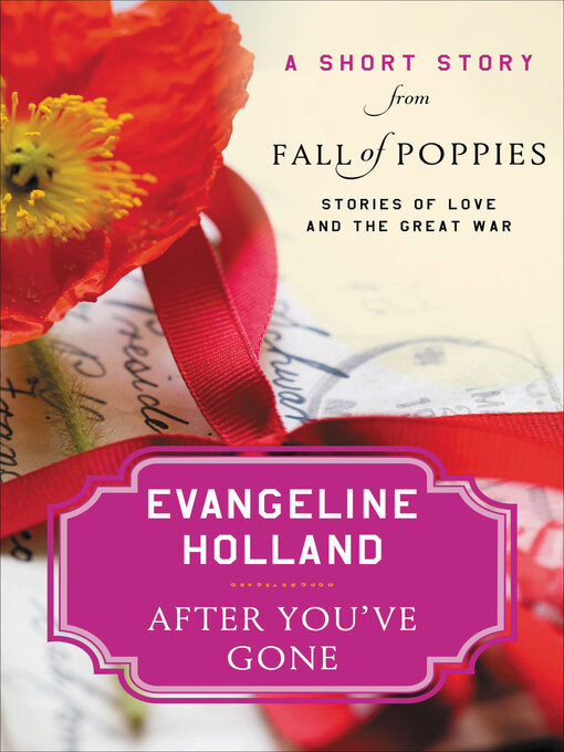 Title details for After You've Gone by Evangeline Holland - Available
